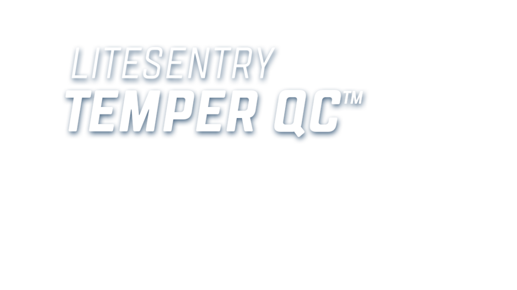 LiteSentry Temper QC