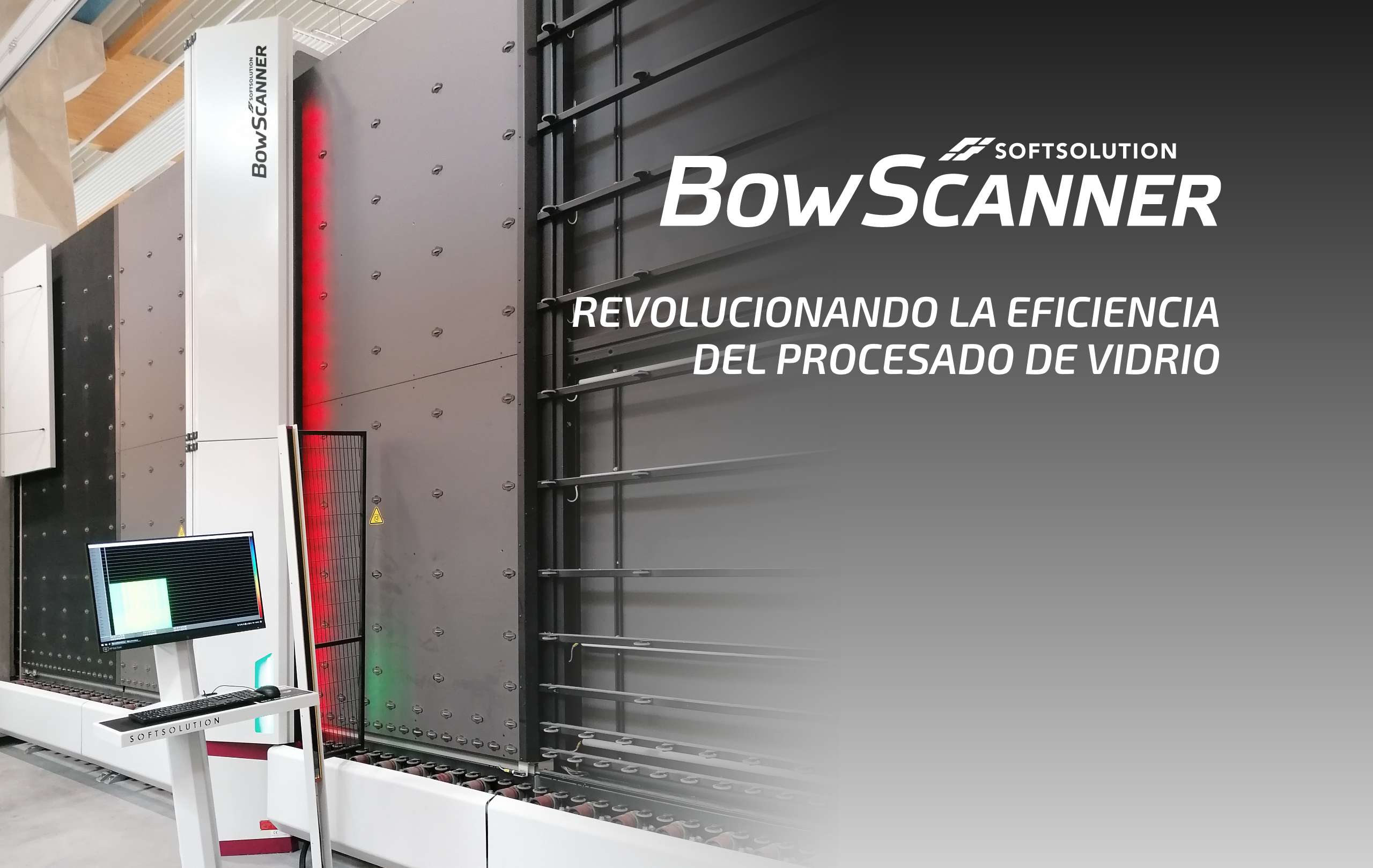 BowScanner - Revolutionizing glass processing efficiency