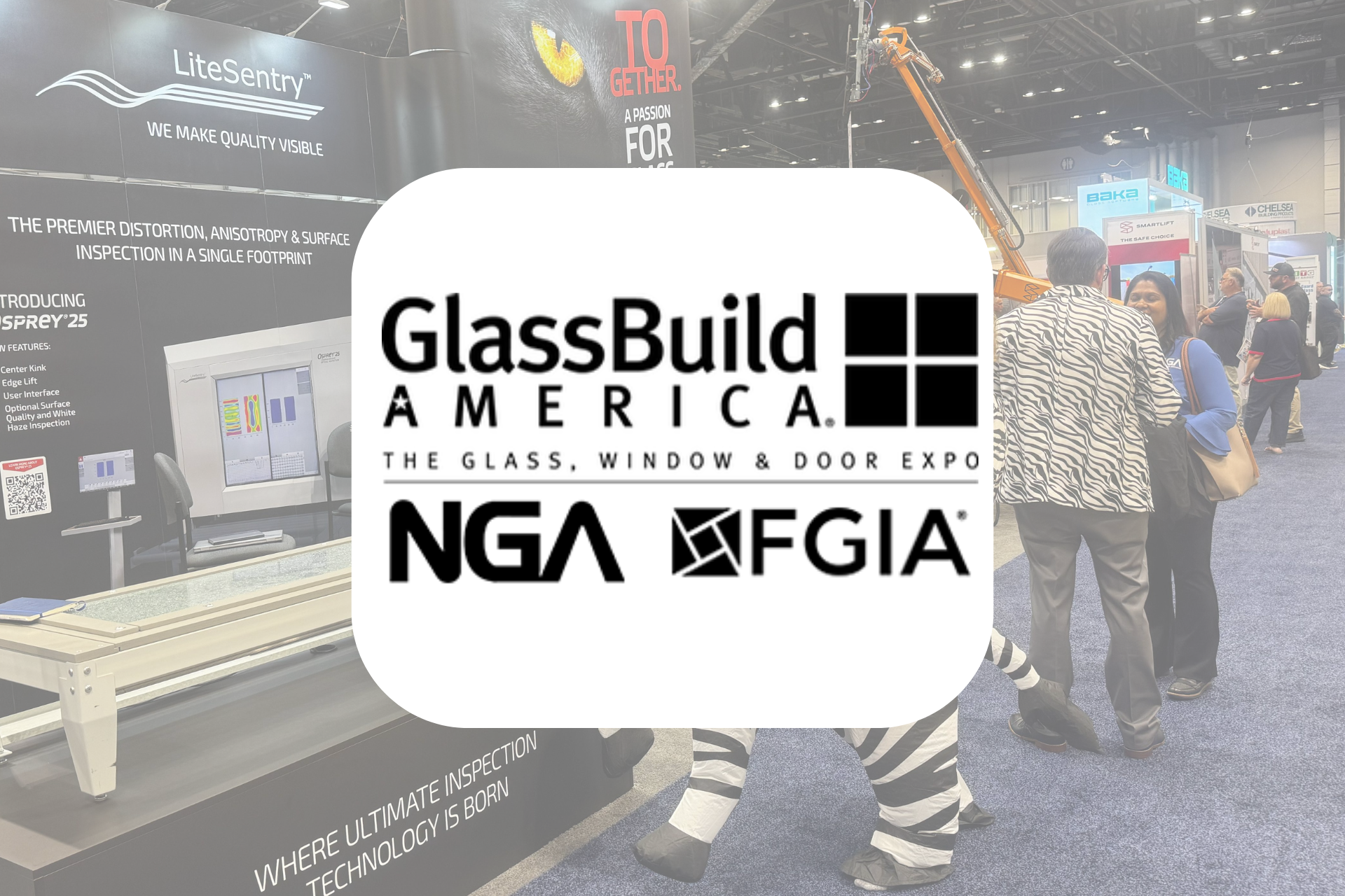 Treffen Sie unser Team von LiteSentry auf der GlassBuild America