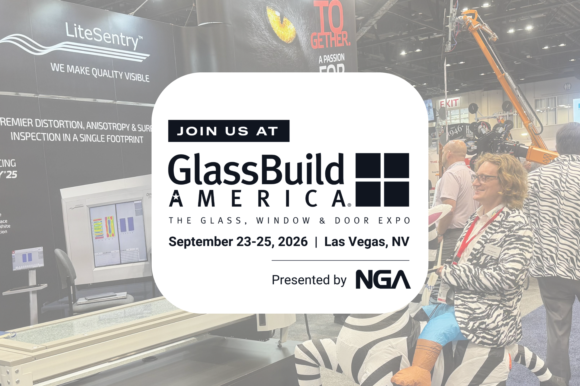 Meet our team from LiteSentry at GlassBuild America in Las Vegas